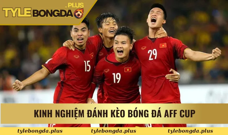 Kèo bóng đá AFF Cup